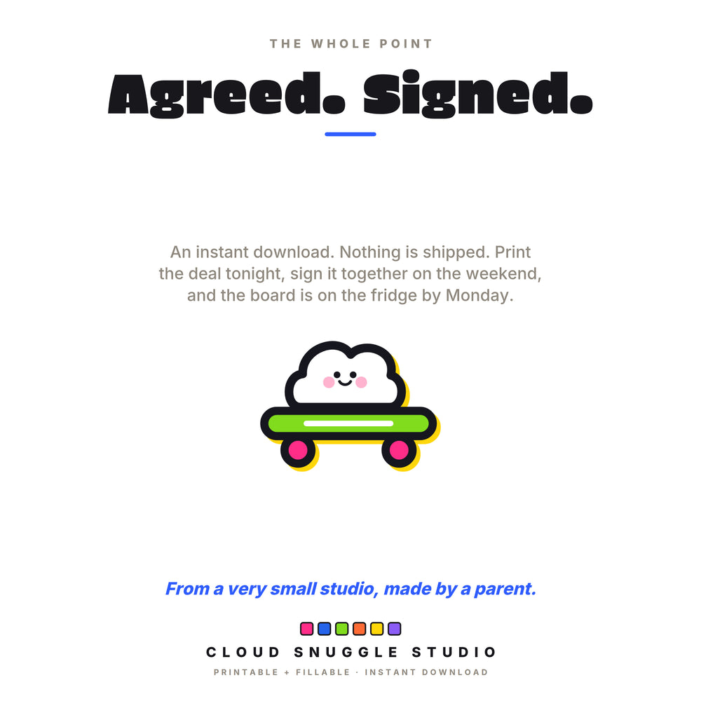 A closing note from Cloud Snuggle Studio with the cloud on a skateboard: print the deal tonight and the board is up by Monday.