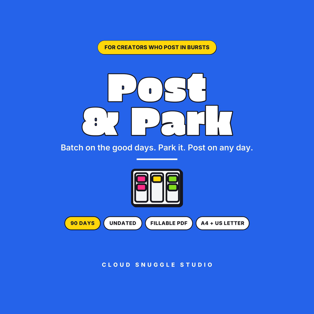 The Post & Park Planner, a content planner printable for creators from Cloud Snuggle Studio. 82 pages, 53 of them to write on. Printable and fillable PDF, A4 and US Letter, color and ink friendly. Instant digital download.