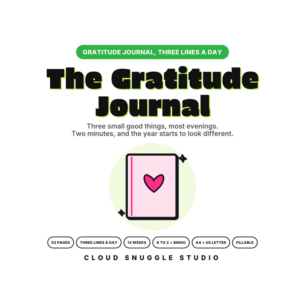 Gratitude journal printable, The Gratitude Journal by Cloud Snuggle Studio, with a pink journal and a heart, 52 pages, three lines a day, 13 weeks, A to Z and bingo.