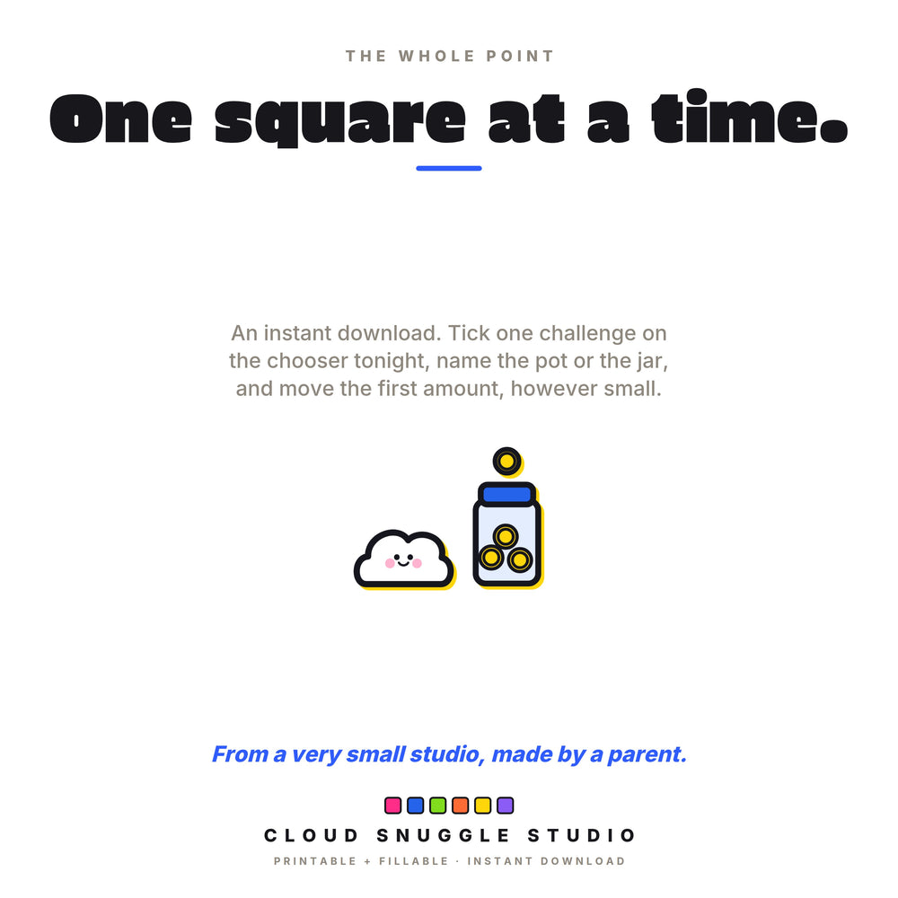 A note for you, titled One square at a time: pick one challenge tonight and move the first amount, beside Snug and a filling jar.