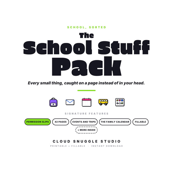 The School Stuff Pack, a school organization pack printable for parents from Cloud Snuggle Studio. 42 pages, 30 of them to write on. Printable and fillable PDF, A4 and US Letter, color and ink friendly. Instant digital download.