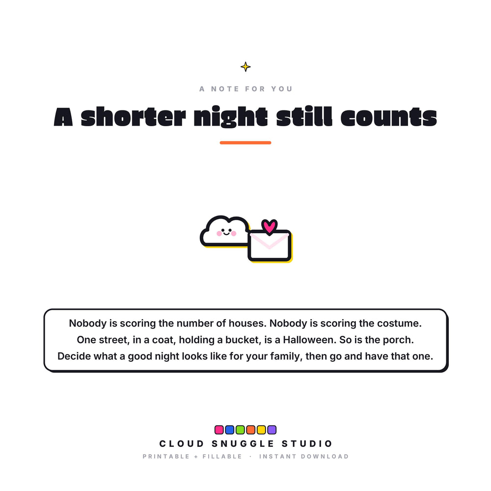 A closing note from Cloud Snuggle Studio about The Halloween Game Plan. A printable and fillable PDF from Cloud Snuggle Studio.
