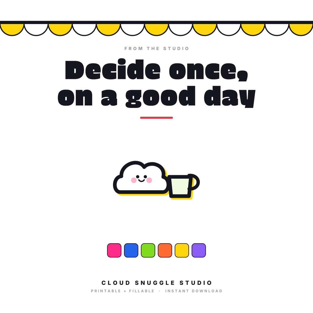 Decide once, on a good day. The closing note of the Dopamine Menu by Cloud Snuggle Studio, a dopamine menu printable for adults with ADHD.