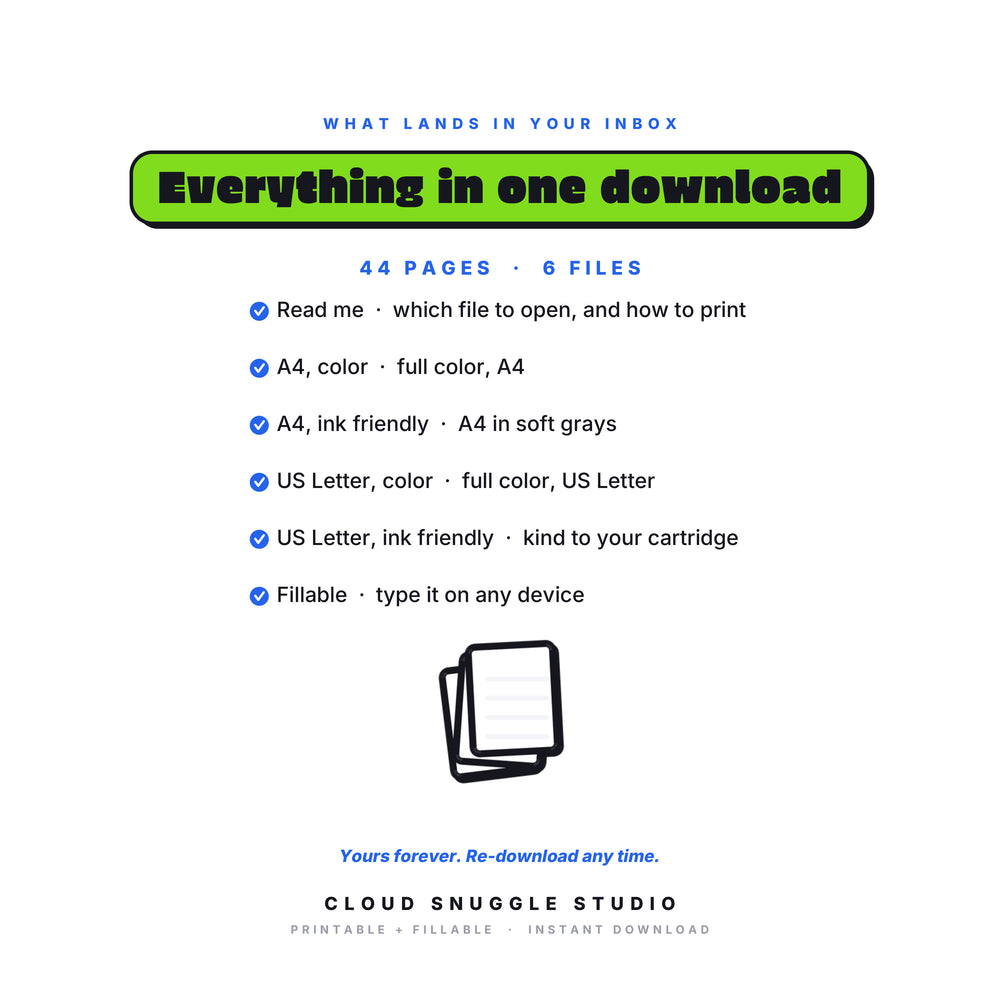 Everything in the School Transition Kit download, 6 files: read me, A4 color, A4 ink friendly, US Letter color, US Letter ink friendly, and a fillable PDF. A school transition kit printable, yours forever and re-downloadable any time.