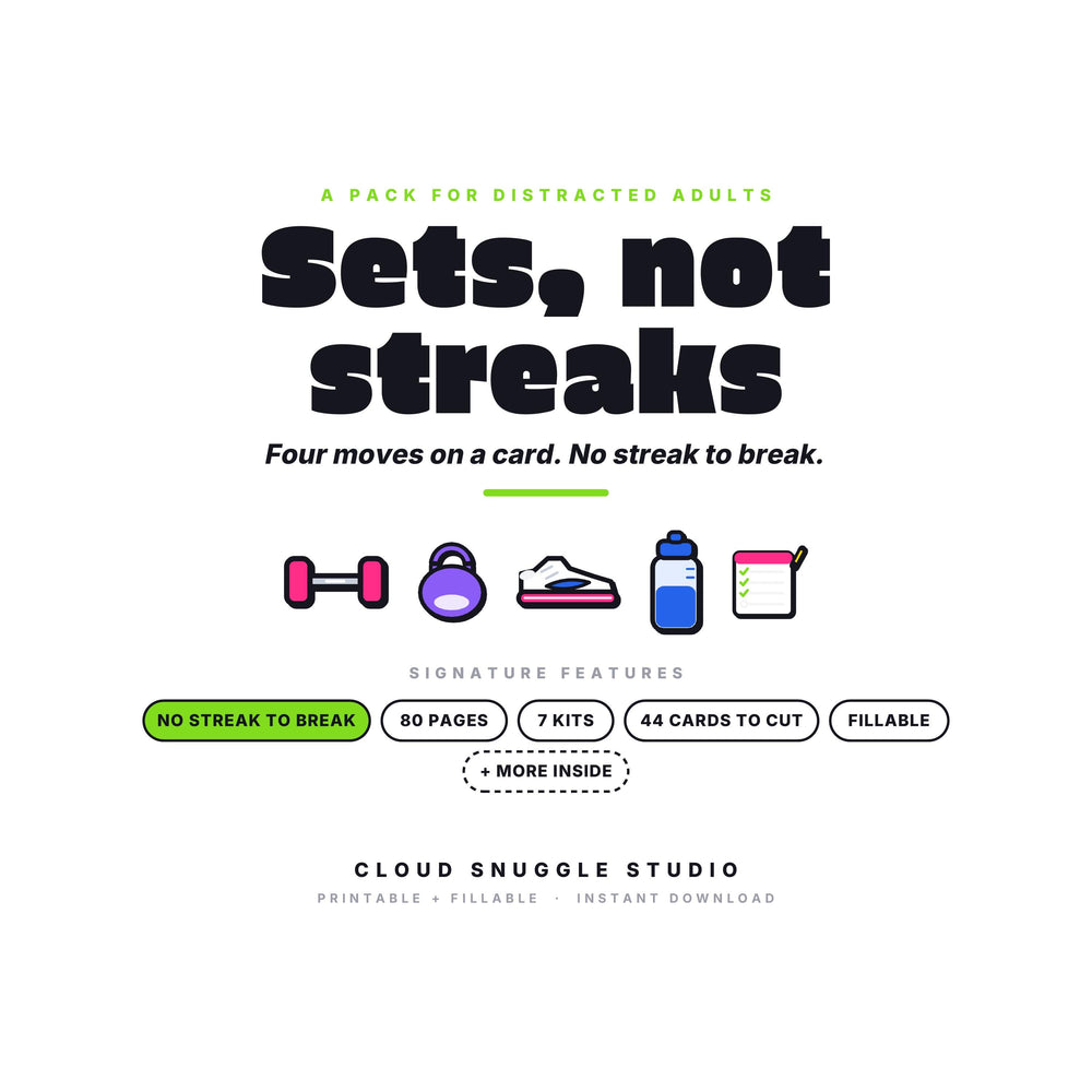 Cover of Sets, Not Streaks, a workout planner that forgives. A printable and fillable PDF from Cloud Snuggle Studio.