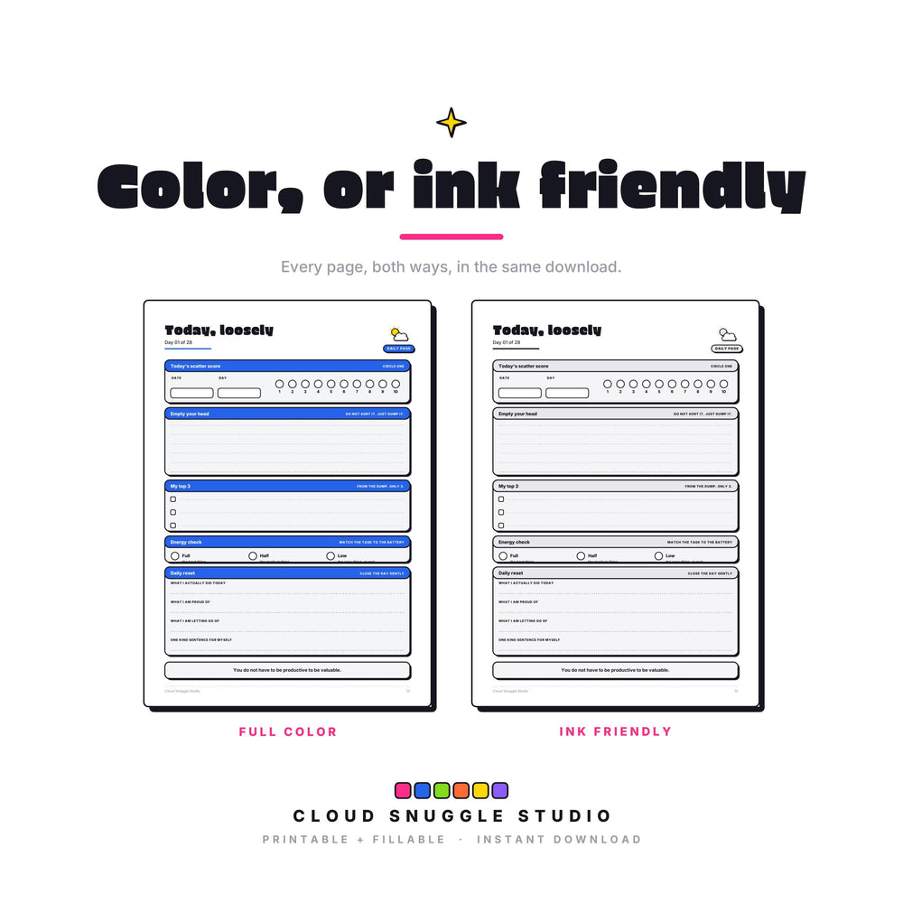 One page of The Quiet Chaos Method shown twice, in full color and in ink friendly gray. Every page of this ADHD daily planner printable comes both ways, so you print whatever your cartridge can spare.