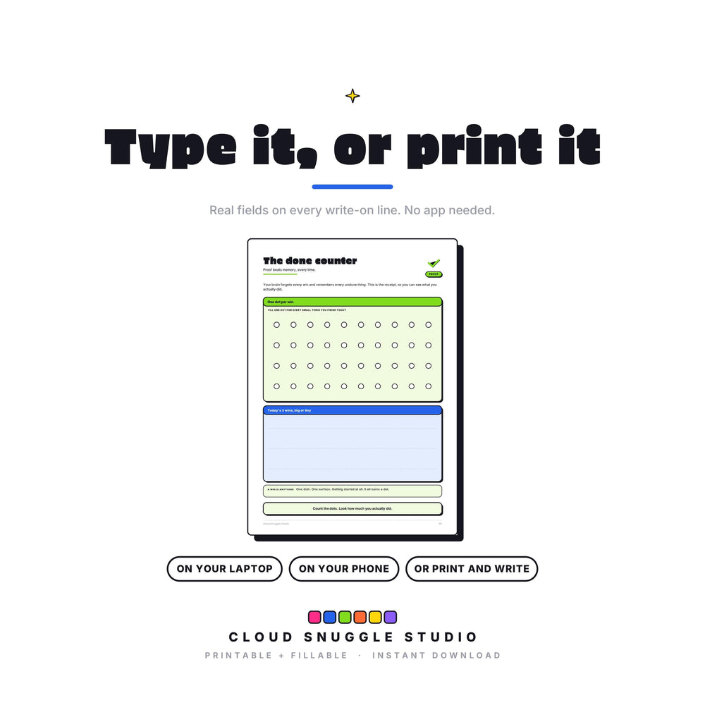 The Clean-ish Pack as a fillable PDF: type onto every write-on line on a laptop, phone or tablet, or print it and write by hand. A cleaning routine printable for ADHD with real form fields, no app needed.