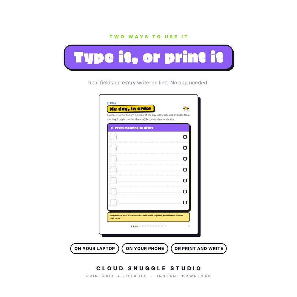 The Routine That Actually Sticks as a fillable PDF: type onto every write-on line on a laptop, phone or tablet, or print it and write by hand. A visual routine printable for kids with real form fields, no app needed.